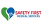 Safety First Medical Services (SFMS) careers & jobs